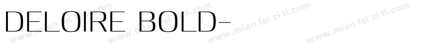 Deloire Bold字体转换